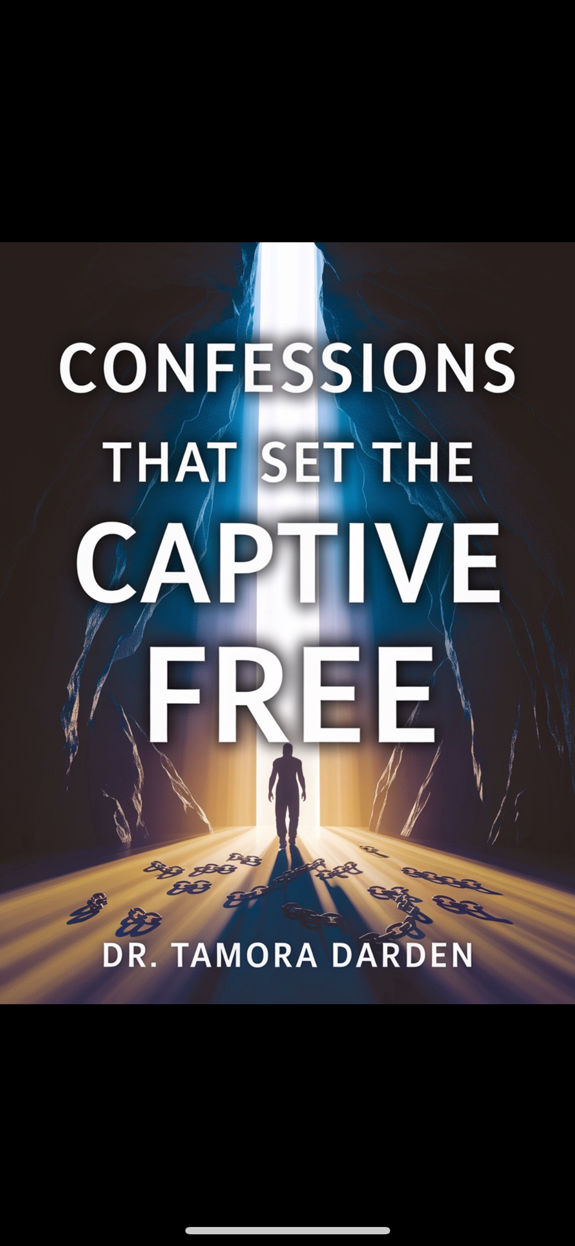 Confessions That Set the Captive Free